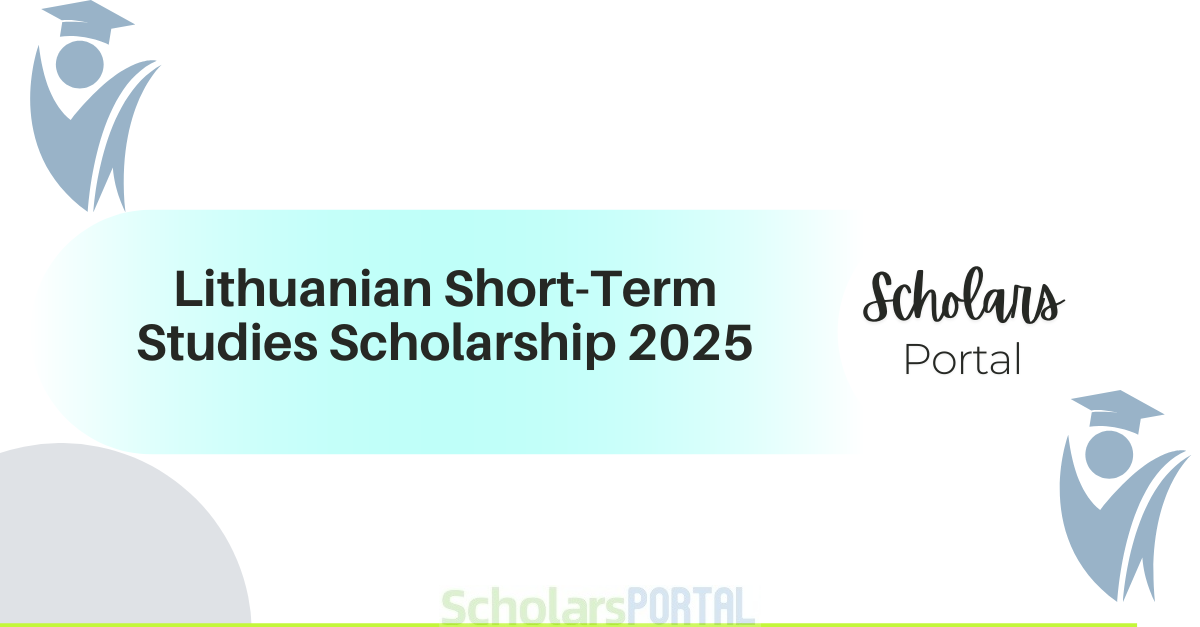 Lithuanian Short-Term Studies Scholarship 2025 Lithuanian Short-Term Studies Scholarship 2025