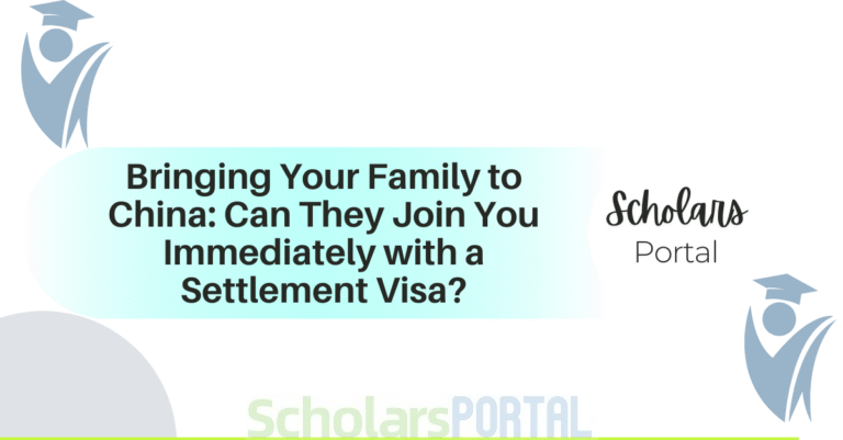 Bringing Your Family to China: Can They Join You Immediately with a Settlement Visa?